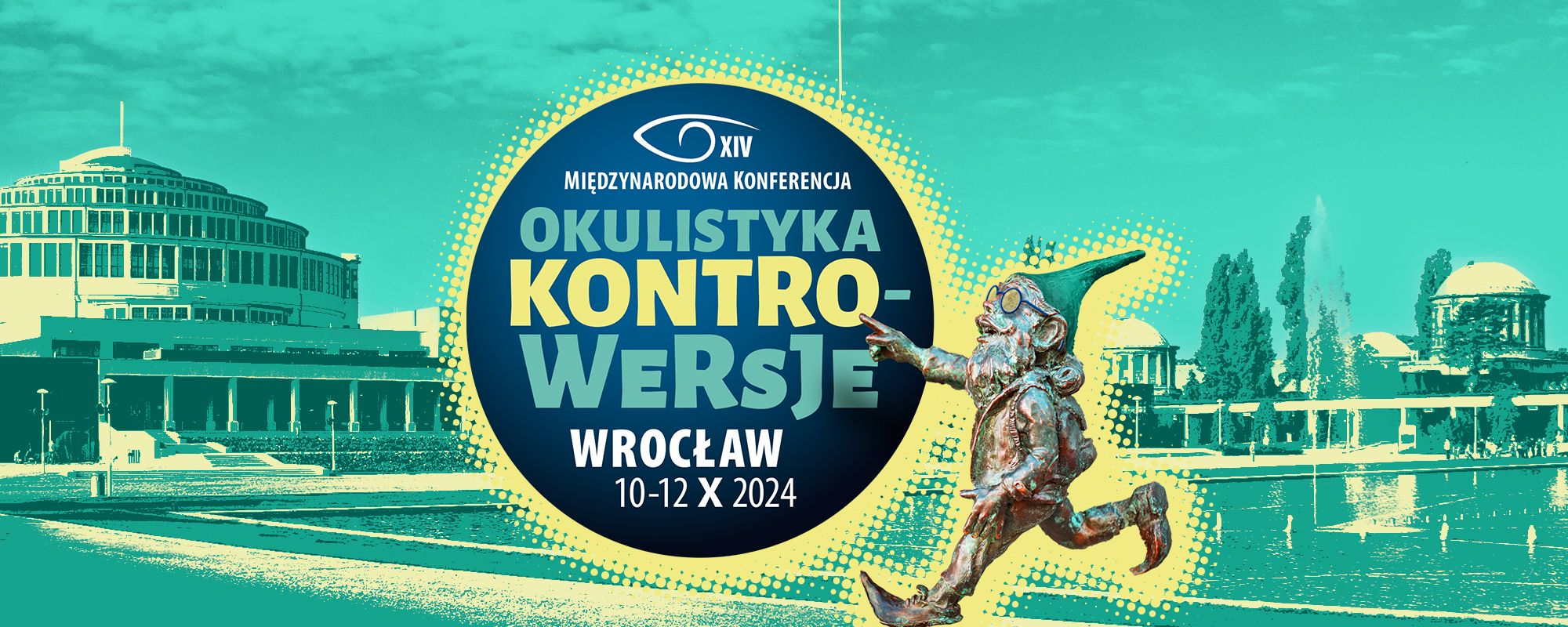 XIV Międzynarodowa Konferencja OKULISTYKA- KONTROWERSJE